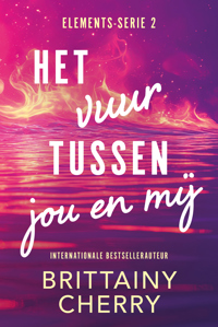 HET VUUR TUSSEN JOU EN MIJ