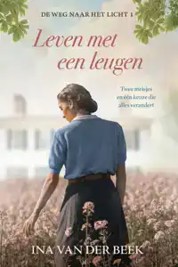 LEVEN MET EEN LEUGEN