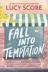 FALL INTO TEMPTATION