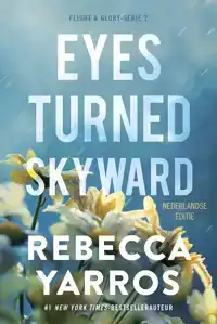 EYES TURNED SKYWARD
