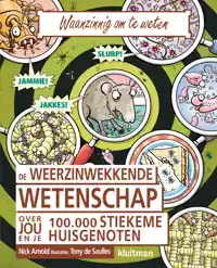 DE WEERZINWEKKENDE WETENSCHAP VAN JOU EN JE 100.000 STIEKEME