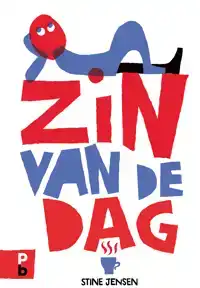 ZIN VAN DE DAG