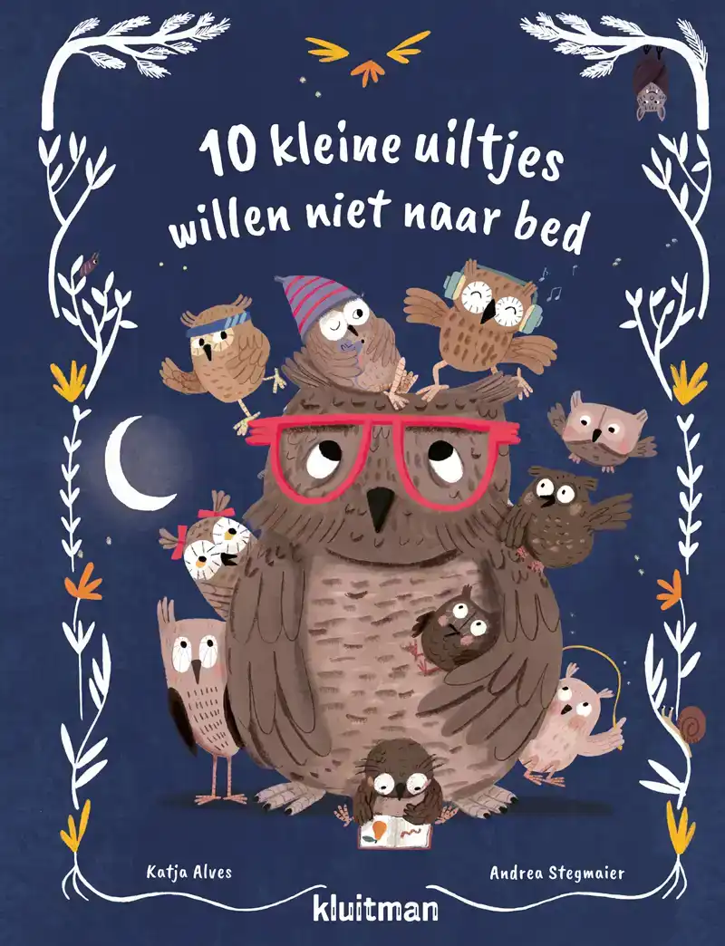 10 KLEINE UILTJES WILLEN NIET NAAR BED
