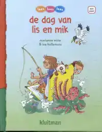 DE DAG VAN LIS EN MIK