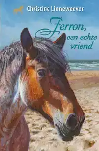 FERRON, EEN ECHTE VRIEND