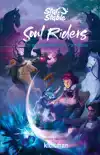 SOUL RIDERS. DE GEVANGENE VAN PANDORIA