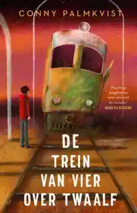 DE TREIN VAN VIER OVER TWAALF