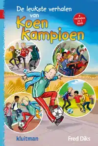 DE LEUKSTE VERHALEN VAN KOEN KAMPIOEN