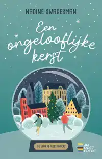 EEN ONGELOOFLIJKE KERST