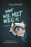 WANT WIE NIET WEG IS...