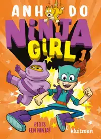 PLOTS EEN NINJA!