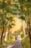 WAT IK NIET KAN ZEGGEN