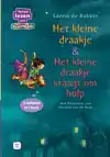 HET KLEINE DRAAKJE & HET KLEINE DRAAKJE VRAAGT OM HULP
