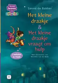HET KLEINE DRAAKJE & HET KLEINE DRAAKJE VRAAGT OM HULP
