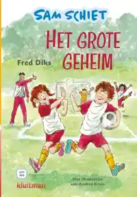 SAM SCHIET. HET GROTE GEHEIM