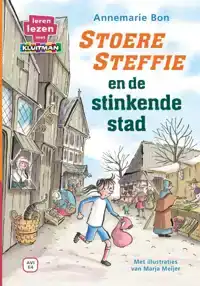 STOERE STEFFIE EN DE STINKENDE STAD