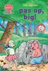 PAS OP, BIG!