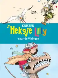 HEKSJE LILLY NAAR DE VIKINGEN