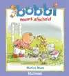 BOBBI NEEMT AFSCHEID