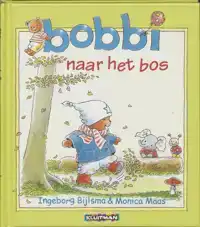 BOBBI NAAR HET BOS