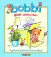 BOBBI GAAT VERHUIZEN