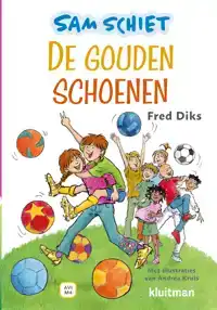 SAM SCHIET. DE GOUDEN SCHOENEN