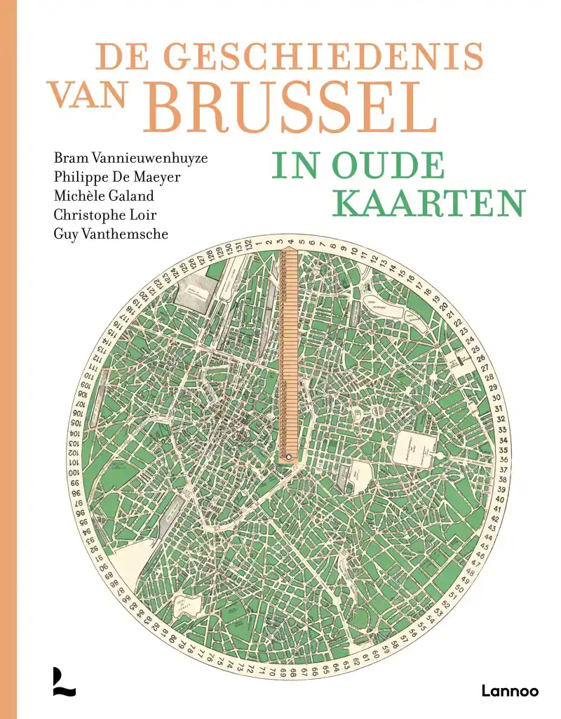 DE GESCHIEDENIS VAN BRUSSEL IN OUDE KAARTEN