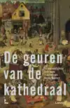 DE GEUREN VAN DE KATHEDRAAL