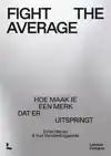 FIGHT THE AVERAGE