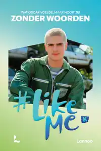 #LIKEME - ZONDER WOORDEN
