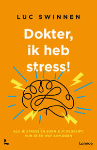 DOKTER, IK HEB STRESS
