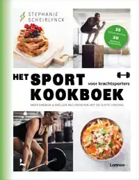 HET SPORTKOOKBOEK VOOR KRACHTTRAINING