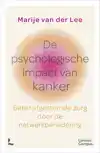 DE PSYCHOLOGISCHE IMPACT VAN KANKER