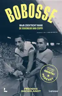 BOBOSSE: MIJN ZOEKTOCHT NAAR DE SOIGNEUR VAN COPPI