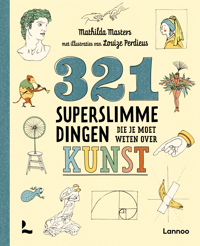 321 SUPERSLIMME DINGEN DIE JE MOET WETEN OVER KUNST