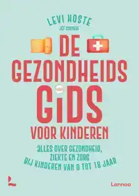DE GEZONDHEIDSGIDS VOOR KINDEREN