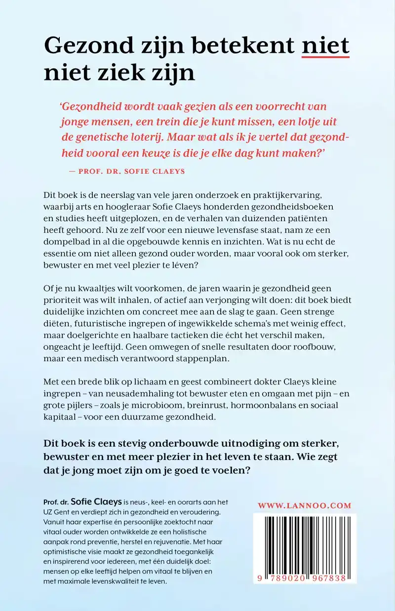 JE HOEFT NIET JONG TE ZIJN OM GEZOND TE ZIJN