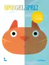 SPIEGELSPEL! - INTERACTIEF VOORLEESBOEK MET SPIEGEL