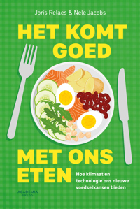 HET KOMT GOED MET ONS ETEN