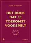 HET BOEK DAT JE TOEKOMST VOORSPELT