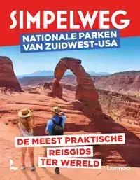SIMPELWEG NATIONALE PARKEN VAN ZUIDWEST-USA