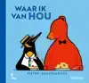 WAAR IK VAN HOU - KNISPERBOEK