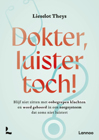 DOKTER, LUISTER TOCH!