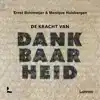 DE KRACHT VAN DANKBAARHEID