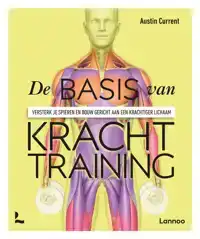 DE BASIS VAN KRACHTTRAINING