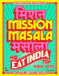 MISSION MASALA - EAT INDIA