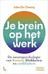 JE BREIN OP HET WERK