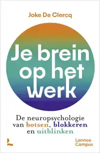 JE BREIN OP HET WERK