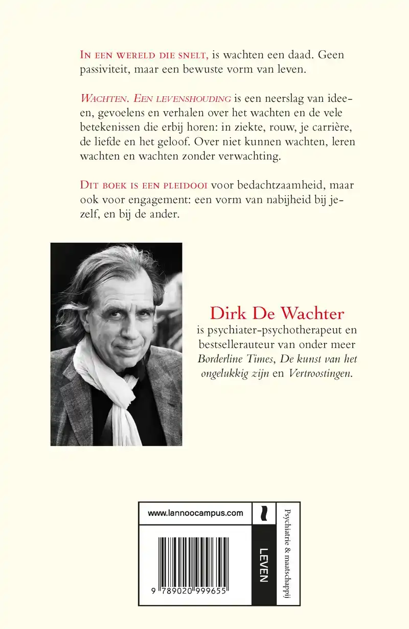 WACHTEN, EEN LEVENSHOUDING