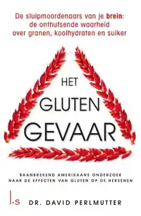 HET GLUTENGEVAAR